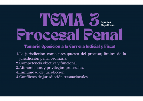 Tema 3 Procesal Penal Carrera Judicial y Fiscal