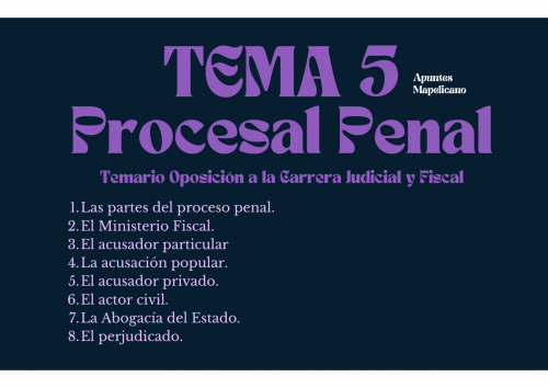 Tema 5 Procesal Penal Carrera Judicial y Fiscal